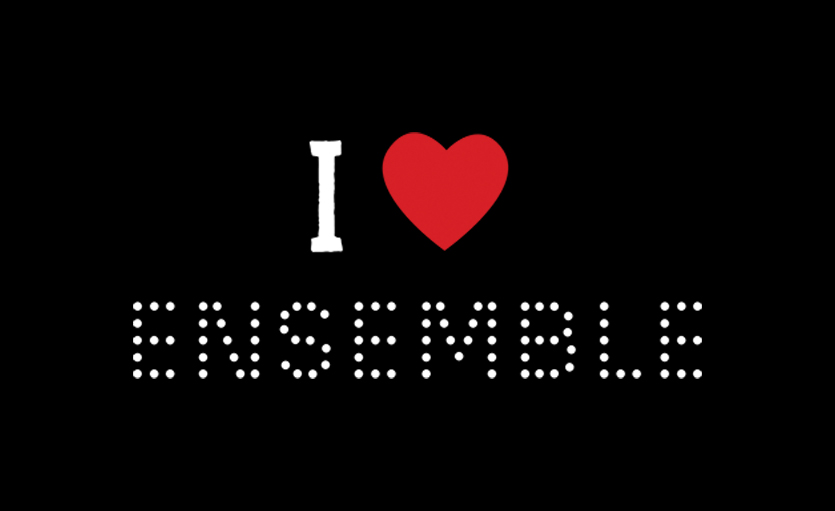 I love Ensemble