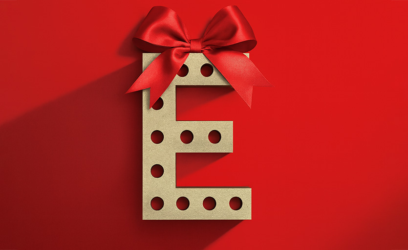 E with bow on top, like a present