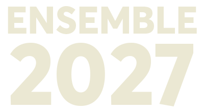 ENSEMBLE 2027